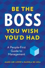 Be the Boss You Wish You'd Had