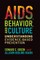 AIDS, Behavior, and Culture