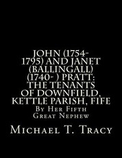 John (1754-1795) and Janet (Ballingall) (1740- ) Pratt