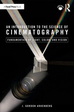 An Introduction to the Science of Cinematography