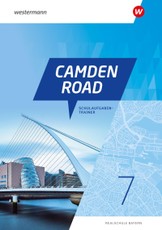 Camden Road. Schulaufgabentrainer 7. Für Realschulen in Bayern