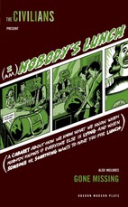 (I am) Nobody's Lunch / Gone Missing
