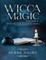 Wicca Magic Volume 1