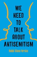 We Need to Talk about Antisemitism