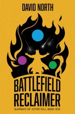 Battlefield Reclaimer (Guardian of Aster Fall, Book 1)