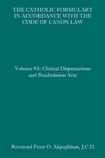 The Catholic Formulary in Accordance with the Code of Canon Law