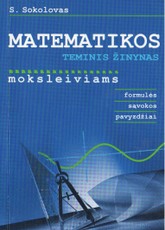 Matematikos teminis žinynas moksleiviams: formulės, sąvokos, pavyzdžiai