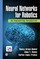 Neural Networks for Robotics