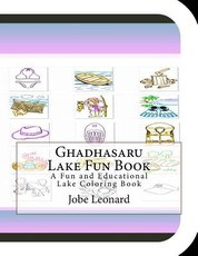 Ghadhasaru Lake Fun Book