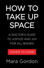 How to Take Up Space