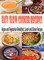 Easy Slow Cooker Recipes: Vegan and Vegetarian Breakfast, Lunch and Dinner Recipes.