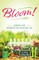 Bloom! Serving God Where He Has Planted You