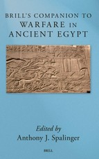 Brill's Companion to Warfare in Ancient Egypt
