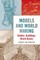 Models and World Making