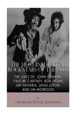 The Most Influential Rock Stars of the 1960s