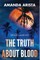 The Truth About Blood (The Merci Lanard Files Book 2)
