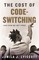 The Cost of Code-Switching