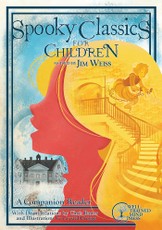 Spooky Classics for Children: A Companion Reader with Dramatizations (Companion Reader Series)
