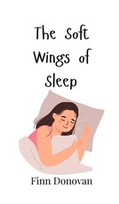 The Soft Wings of Sleep