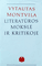 Vytautas Montvila literatūros moksle ir kritikoje