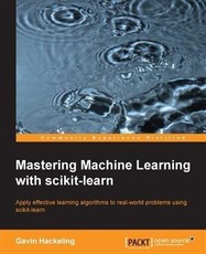 Mastering Machine Learning with scikit-learn