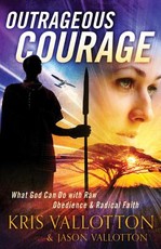Outrageous Courage