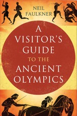 A Visitor's Guide to the Ancient Olympics