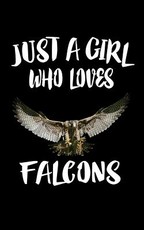 Just A Girl Who Loves Falcons