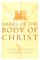 Marks on the Body of Christ