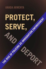 Protect, Serve, and Deport