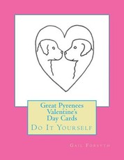 Great Pyrenees Valentine's Day Cards