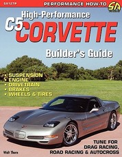 High-Performance C5 Corvette Builder's Guide