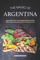 The Magic of Argentina