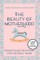 The Beauty of Motherhood