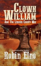 Clown William and the Lincoln County War