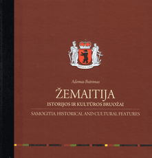 Žemaitija: istorijos ir kultūros bruožai