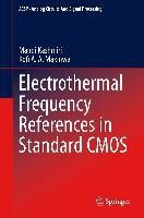 Electrothermal Frequency References in Standard CMOS
