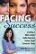 Facing Success