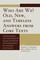 Who Are We? Old, New, and Timeless Answers from Core Texts