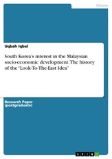 South Korea's interest in the Malaysian socio-economic development. The history of the "Look-To-The-East Idea"