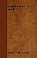 Mortomley's Estate - A Novel
