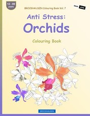 BROCKHAUSEN Colouring Book Vol. 7 - Anti Stress
