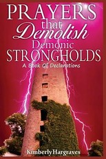 Prayers That Demolish Demonic Strongholds