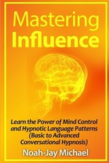 Mastering Influence