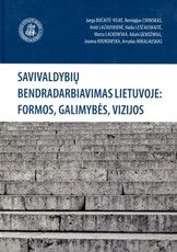 Savivaldybių bendradarbiavimas Lietuvoje: lūkesčiai, praktikos ir viešasis interesas