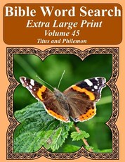 Bible Word Search Extra Large Print Volume 45