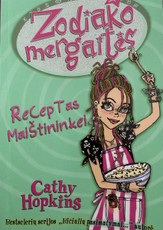 Zodiako mergaitės. Receptas maištininkei