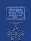 Chemical Warfare Service, Materiel Status and Principal Items Report as of 20 January, 1945, Part 1 - War College Series