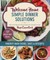 Welcome Home Simple Dinner Solutions