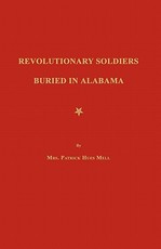 Revolutionary Soldiers Buried in Alabama